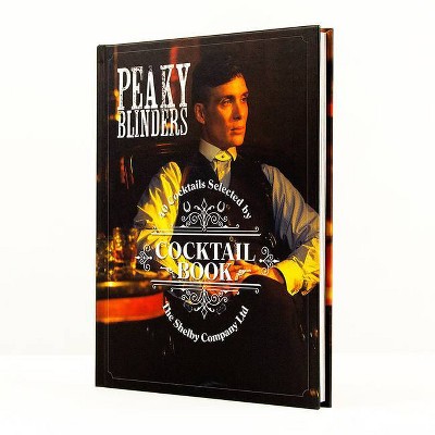 Peaky Blinders Cocktail Book - by  Sandrine Houdre-Gregoire (Hardcover)