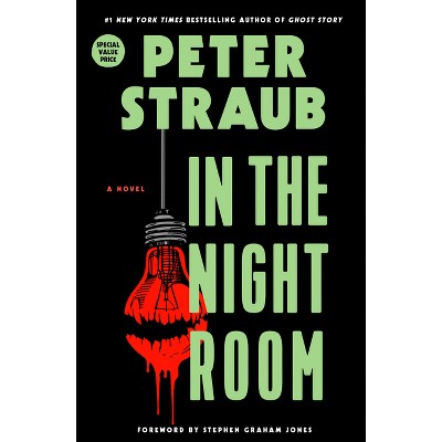 In the Night Room - by  Peter Straub (Paperback)