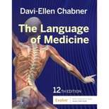 The Language of Medicine - 12th Edition by  Davi-Ellen Chabner (Paperback)