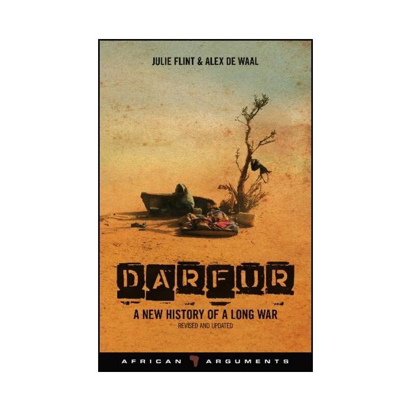 Darfur - (African Arguments) 2nd Edition by  Julie Flint & Alex de Waal (Paperback), 1 of 2