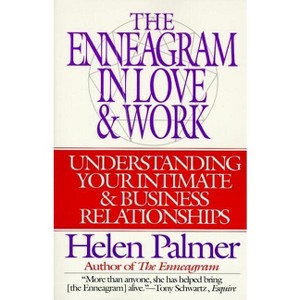 The Enneagram in Love and Work - by  Helen Palmer (Paperback) - 1 of 1