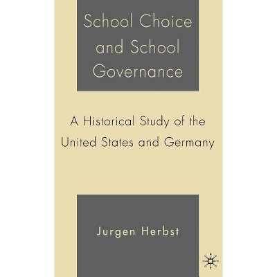 School Choice and School Governance - by J Herbst