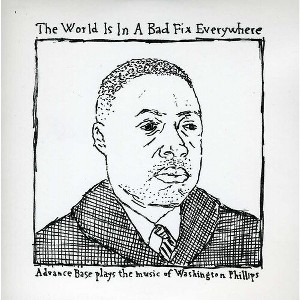 Advance Base - World Is in a Bad Fix Everywhere EP (CD) - 1 of 1