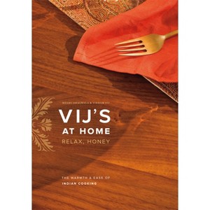 Vij's at Home - by  Vikram Vij & Meeru Dhalwala (Paperback) - 1 of 1