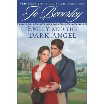 Emily and the Dark Angel - by  Jo Beverley (Paperback)