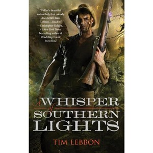 A Whisper of Southern Lights - (Assassins) by  Tim Lebbon (Paperback) - 1 of 1