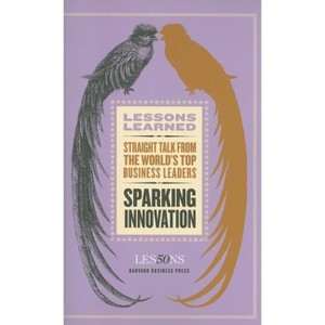 Sparking Innovation - (Lessons Learned) (Paperback) - 1 of 1