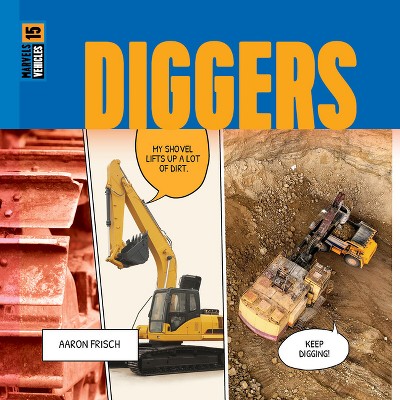 Diggers - by  Aaron Frisch (Paperback)