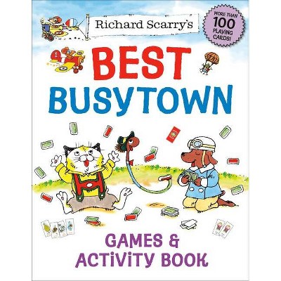 Richard Scarry's Best Busytown Games & Activity Book - (Paperback)