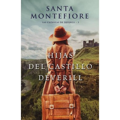  Hijas del Castillo Deverill, Las - by  Santa Montefiore (Paperback) 