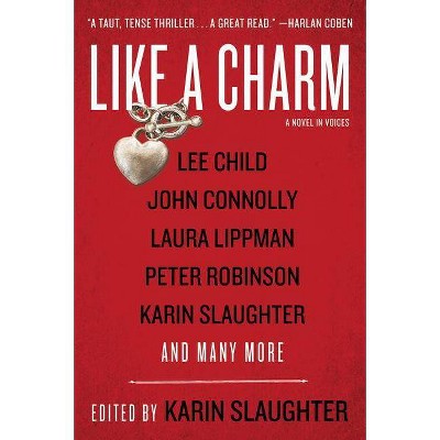 Like a Charm - by  Karin Slaughter (Paperback)