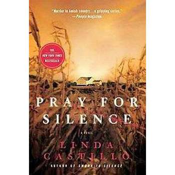 Pray for Silence ( Kate Burkholder) (Reprint) (Paperback) by Linda Castillo