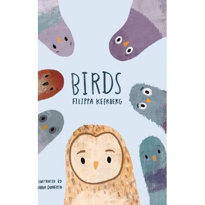 Birds - by  Filippa Keerberg (Hardcover)