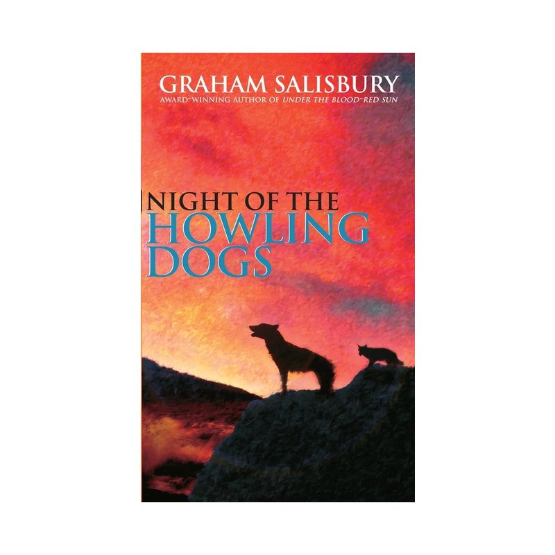 Night of the Howling Dogs - by  Graham Salisbury (Paperback), 1 of 2