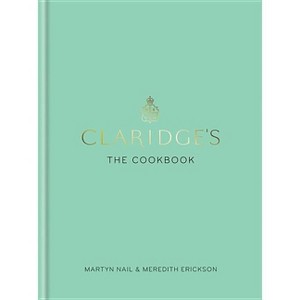Claridges - by  Meredith Erickson & Martyn Nail (Hardcover) - 1 of 1
