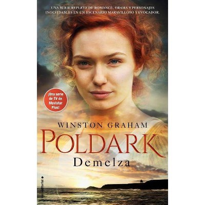 Demelza (Serie Poldark # 2) - by  Winston Graham (Paperback)