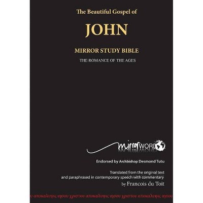 The Gospel of John - by  Francois Du Toit (Paperback)