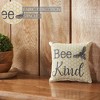 Buzzy Bees Bee Kind Pillow 6x6 VHC Brands - 3 of 4