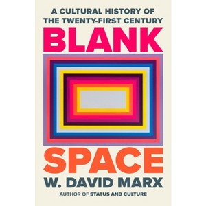 Blank Space - by  W David Marx (Hardcover) - 1 of 1
