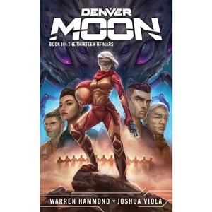 Denver Moon - by  Joshua Viola & Warren Hammond (Paperback) - 1 of 1
