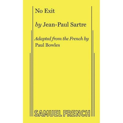 No Exit - by  Jean-Paul Sarte & Jean-Paul Sartre (Paperback)