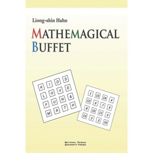 Mathemagical Buffet - by  Liong-Shin Hahn (Paperback) - 1 of 1