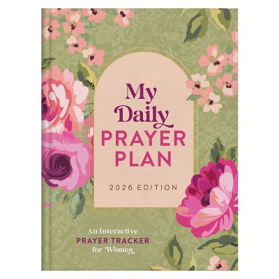 My Daily Prayer Plan: 2026 Edition - by  Annie Barkley & Joanne Simmons (Hardcover)