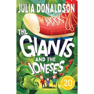 The Giants and the Joneses - by  Julia Donaldson (Paperback) - 1 of 1