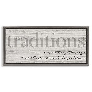 Stupell Industries Family Traditions Heartfelt Phrase Floating Frame Canvas Art, Gray, 25" x 11" - 1 of 4