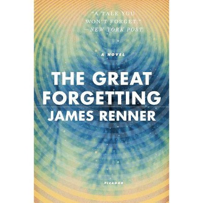 The Great Forgetting - by  James Renner (Paperback)