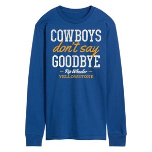 Men's - Yellowstone - Cowboys Don't Say Goodbye Long Sleeve Graphic T-Shirt - 1 of 4