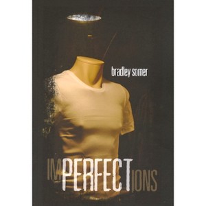 Imperfections - by  Bradley Somer (Paperback) - 1 of 1