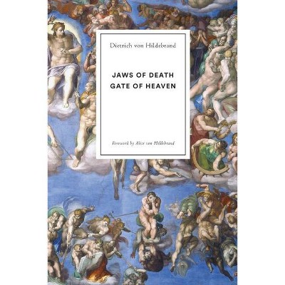 Jaws of Death - by  Dietrich Von Hildebrand (Paperback)