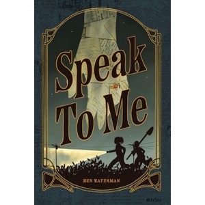 Speak To Me - by  Ben Raterman (Paperback) - 1 of 1