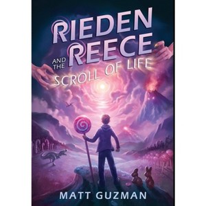 Rieden Reece and the Scroll of Life - by Matt Guzman - 1 of 1