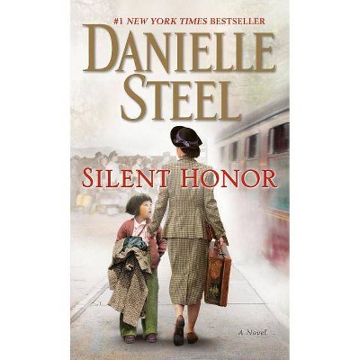 Silent Honor -  by Danielle Steel (Paperback)