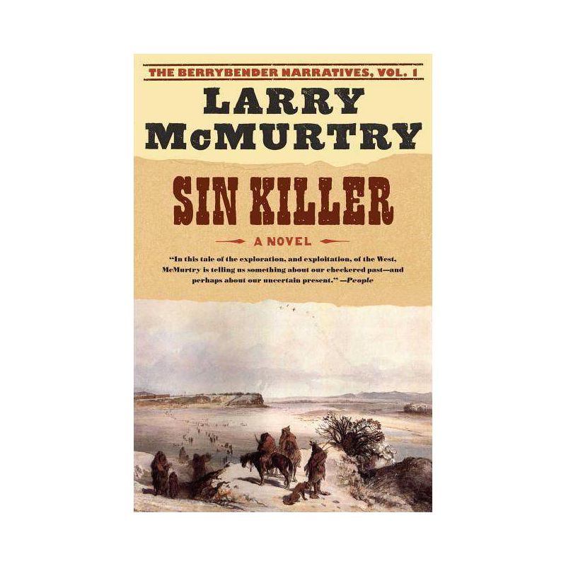 Sin Killer - (Berrybender Narratives) by  Larry McMurtry (Paperback), 1 of 2