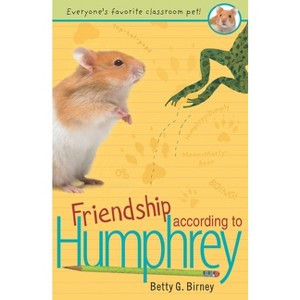 Friendship According To Humphrey ( Humphrey) (Reprint) (Paperback) by Betty G. Birney - 1 of 1