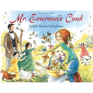 Mr. Emerson's Cook - 25th Edition by  Judith Byron Schachner & Judy Schachner (Paperback) - 1 of 1