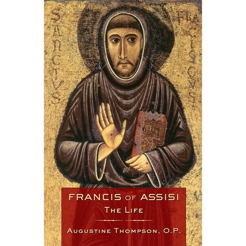 The Life and Miracles of Saint Francis of Assisi.