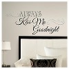 ALWAYS KISS ME GOODNIGHT Peel and Stick Wall Decal Black - ROOMMATES - image 2 of 4
