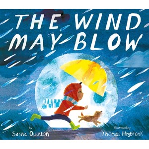 The Wind May Blow - by  Sasha Quinton (Hardcover) - 1 of 1