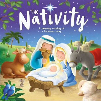 The Nativity - by  Igloobooks (Hardcover)