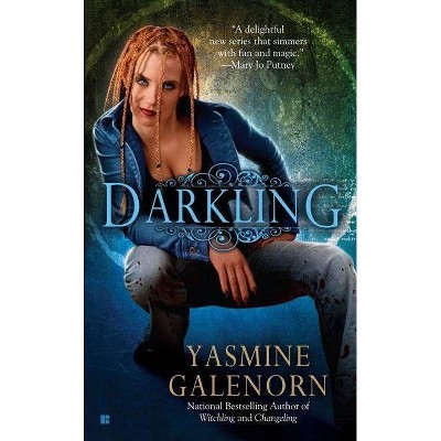 Darkling - (Otherworld Novel) by  Yasmine Galenorn (Paperback)