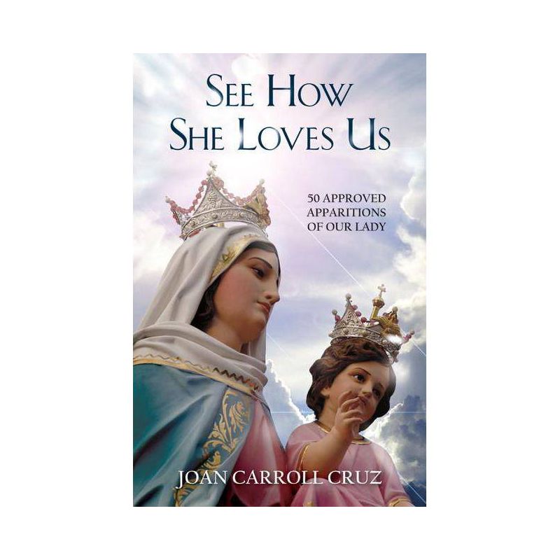 See How She Loves Us - by  Joan Carroll Cruz (Paperback), 1 of 2
