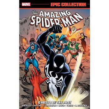 Amazing Spider-Man Epic Collection: Ghosts of the Past [New Printing] - by  Tom Defalco & Marvel Various (Paperback)