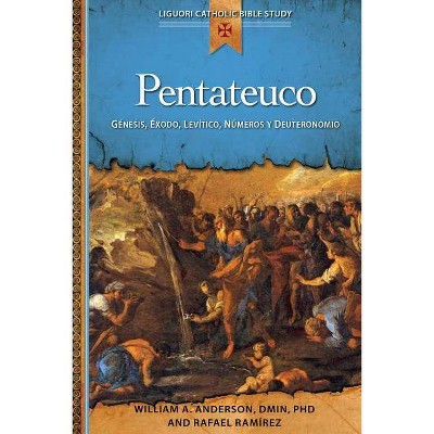 Pentateuco - by  William Anderson & Rafael Ramírez (Paperback)