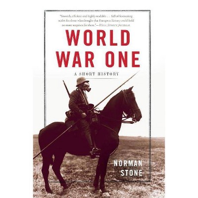 World War One - by  Norman Stone (Paperback)