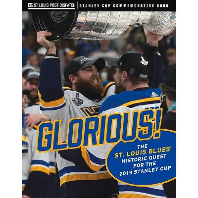 Glorious - by  St Louis Post-Dispatch (Paperback)