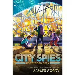Forbidden City - (City Spies) by James Ponti